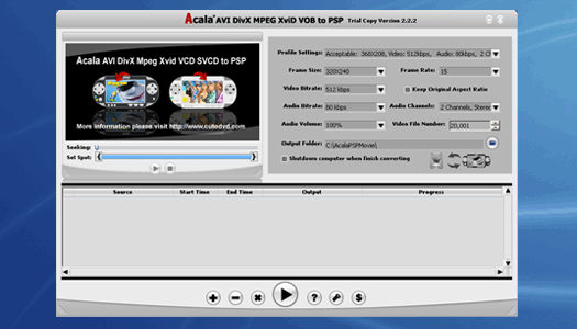 Download http://www.findsoft.net/Screenshots/Acala-AVI-DivX-MPEG-XviD-VOB-to-PSP-16113.gif