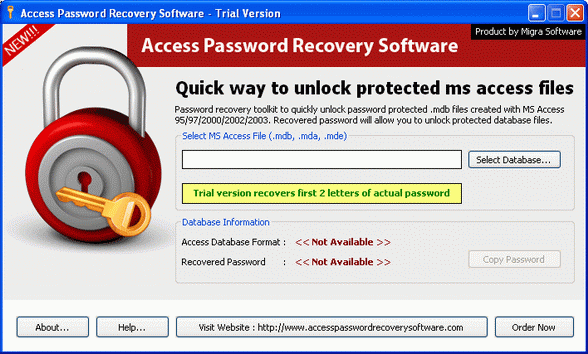 Download http://www.findsoft.net/Screenshots/Access-Database-Password-Recovery-27030.gif