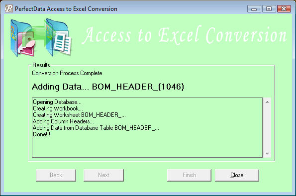 Download http://www.findsoft.net/Screenshots/Access-to-Excel-Converter-30415.gif