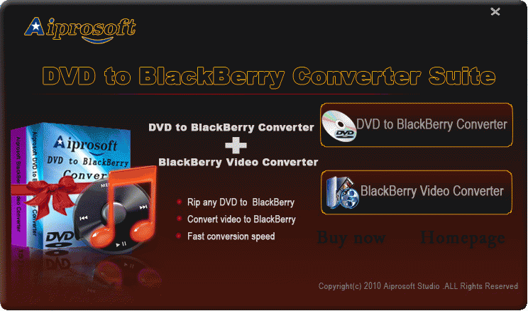 Download http://www.findsoft.net/Screenshots/Aiprosoft-DVD-BlackBerry-Converter-Suite-54743.gif