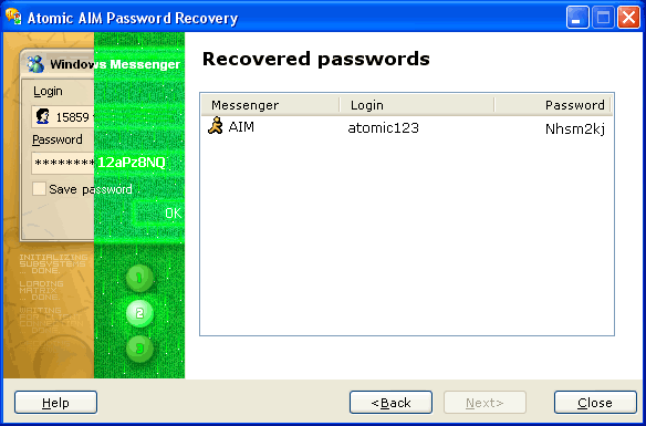 Download http://www.findsoft.net/Screenshots/Atomic-AIM-Password-Recovery-18234.gif