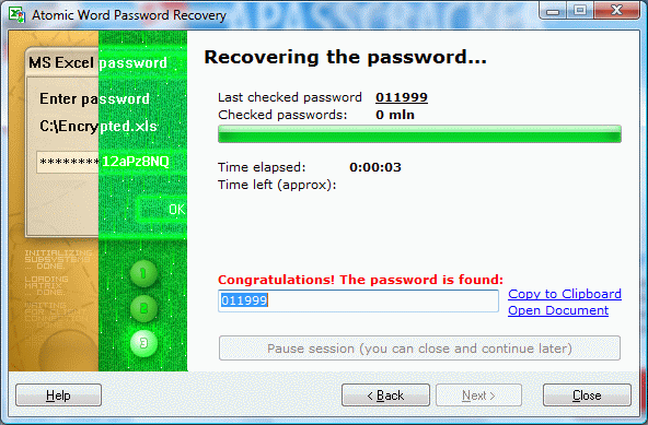 Download http://www.findsoft.net/Screenshots/Atomic-Excel-Password-Recovery-64261.gif