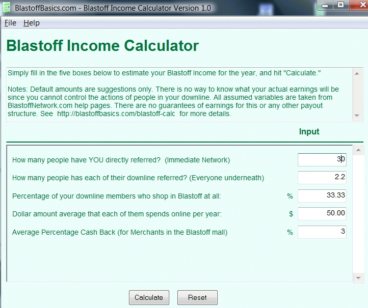 Download http://www.findsoft.net/Screenshots/Blastoff-Income-Calculator-28942.gif