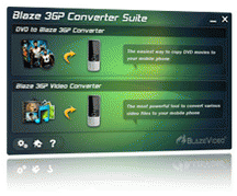 Download http://www.findsoft.net/Screenshots/Blaze-3GP-Converter-Suite-36329.gif