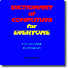 Download http://www.findsoft.net/Screenshots/Computing-Dictionary-22467.gif