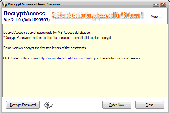 Download http://www.findsoft.net/Screenshots/DecryptAccess-20207.gif