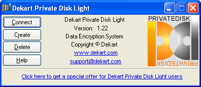 Download http://www.findsoft.net/Screenshots/Dekart-Private-Disk-Light-11863.gif