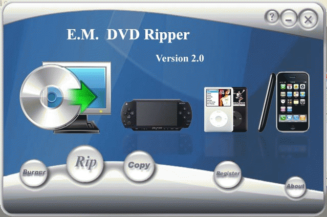 Download http://www.findsoft.net/Screenshots/E-M-DVD-Ripper-21944.gif