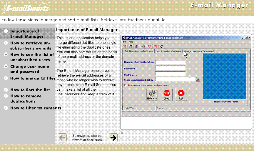 Download http://www.findsoft.net/Screenshots/Email-Manager-Software-40817.gif
