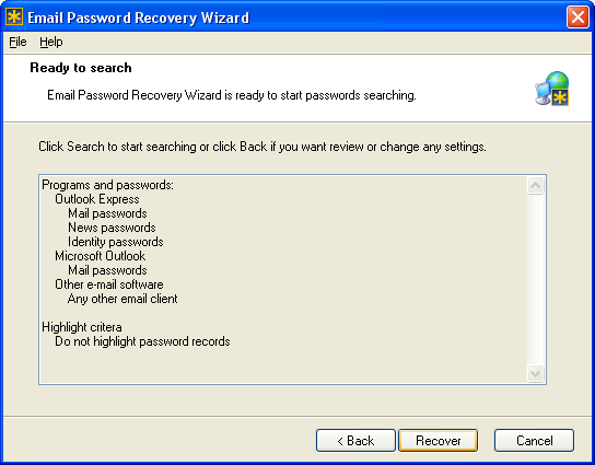 Download http://www.findsoft.net/Screenshots/Email-Password-Recovery-Wizard-11567.gif