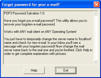 Download http://www.findsoft.net/Screenshots/Email-Password-Recovery-pop3-4458.gif