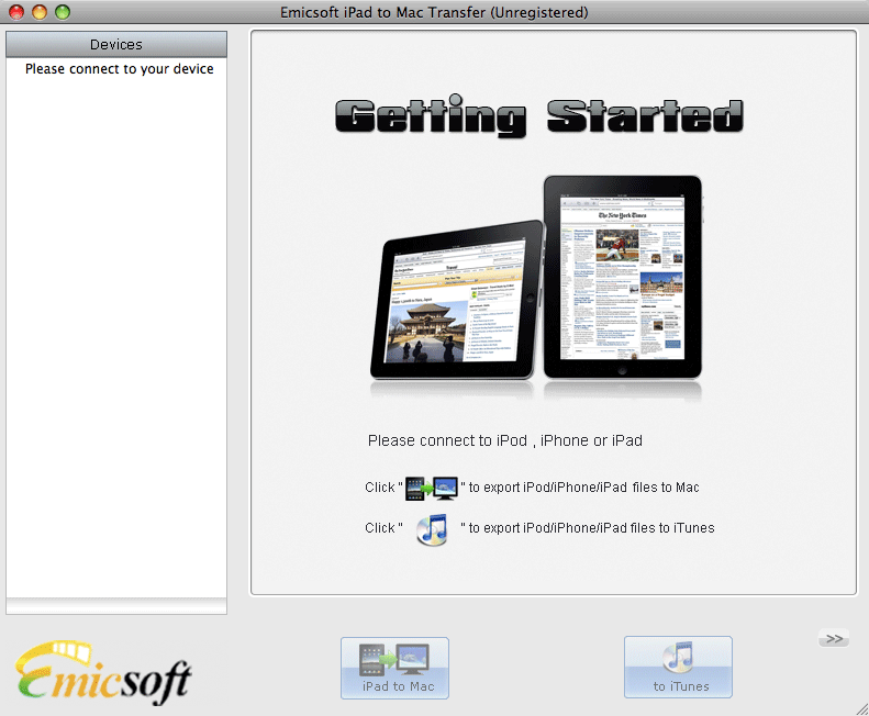 Download http://www.findsoft.net/Screenshots/Emicsoft-iPad-to-Mac-Transfer-40116.gif