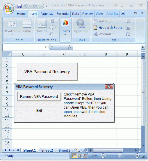 Download http://www.findsoft.net/Screenshots/Excel-Tool-VBA-Password-Recovery-36272.gif