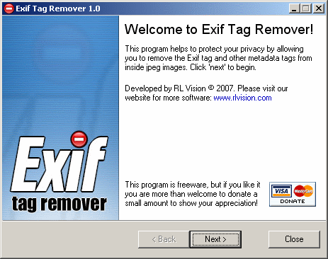 Download http://www.findsoft.net/Screenshots/Exif-Tag-Remover-5807.gif