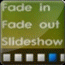 Download http://www.findsoft.net/Screenshots/Fade-in-Fade-out-Slideshow-53739.gif