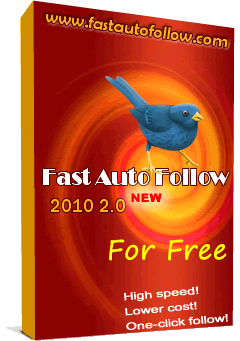 Download http://www.findsoft.net/Screenshots/Fast-Twitter-Auto-Follow-2010-Free-33638.gif