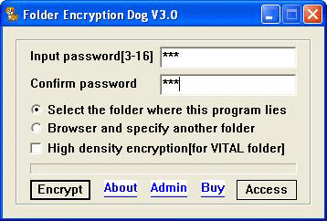 Download http://www.findsoft.net/Screenshots/Folder-Encryption-Dog-20058.gif
