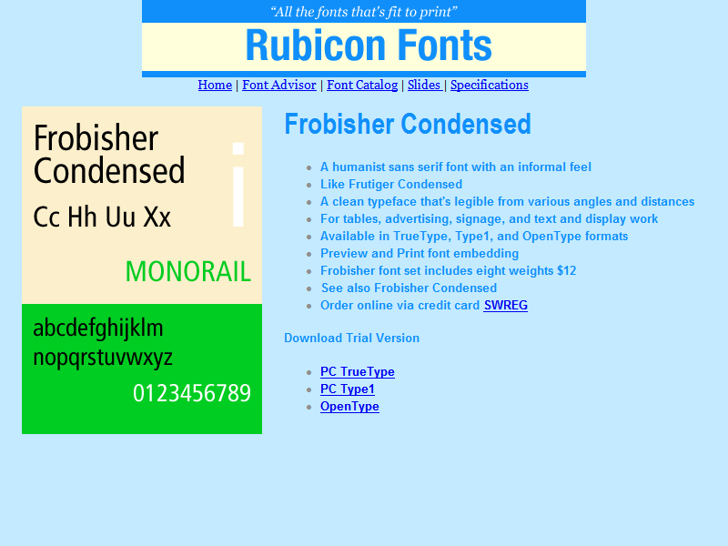 Download http://www.findsoft.net/Screenshots/Frobisher-Condensed-Font-Type1-60254.gif