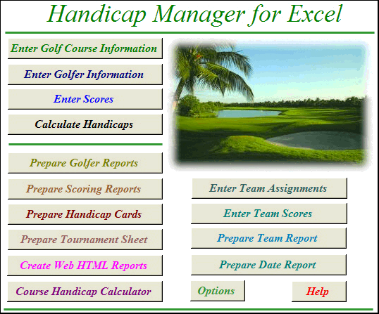 Download http://www.findsoft.net/Screenshots/Handicap-Manager-for-Excel-5552.gif
