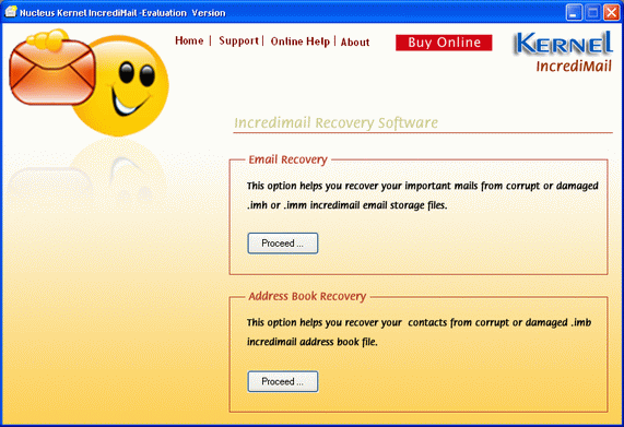 Download http://www.findsoft.net/Screenshots/Kernel-IncrediMail-Recovery-Software-6363.gif