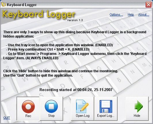 Download http://www.findsoft.net/Screenshots/Keyboard-Logger-6376.gif
