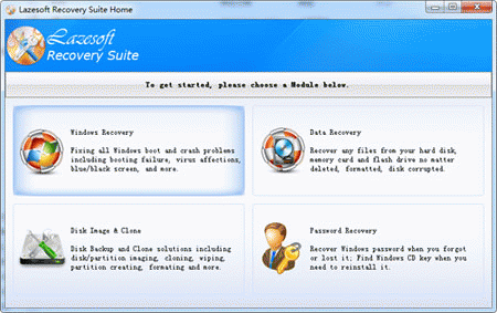Download http://www.findsoft.net/Screenshots/Lazesoft-Recovery-Suite-Home-84606.gif