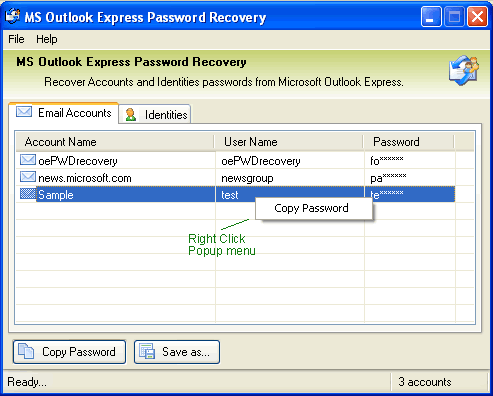 Download http://www.findsoft.net/Screenshots/MS-Outlook-Express-Password-Recovery-7229.gif