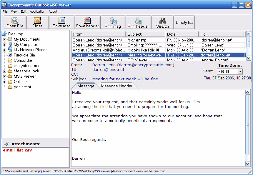 Download http://www.findsoft.net/Screenshots/MSG-Viewer-Pro-EML-and-MSG-Viewer-20590.gif
