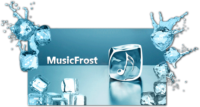 Download http://www.findsoft.net/Screenshots/Music-Frost-55578.gif