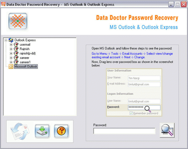 Download http://www.findsoft.net/Screenshots/Outlook-Password-Revealer-Tool-14647.gif