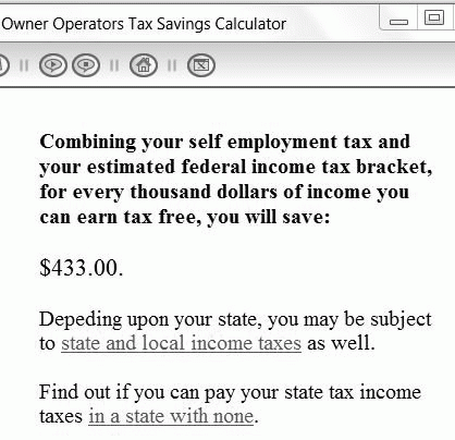 Download http://www.findsoft.net/Screenshots/Owner-Operators-Tax-Savings-Calculator-52694.gif
