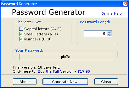Download http://www.findsoft.net/Screenshots/Password-Generator-Software-11366.gif