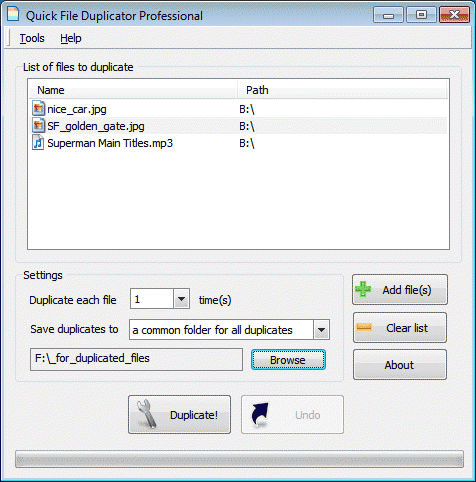 Download http://www.findsoft.net/Screenshots/Quick-File-Duplicator-Personal-Edition-12325.gif