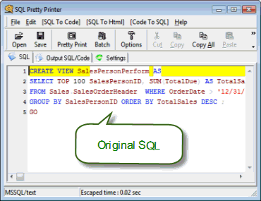 Download http://www.findsoft.net/Screenshots/SQL-Pretty-Printer-Desktop-Version-66669.gif