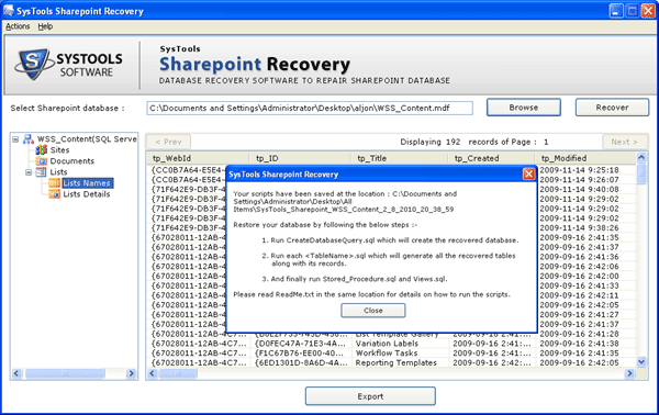 Download http://www.findsoft.net/Screenshots/SharePoint-Recovery-Tool-30475.gif