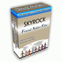 Download http://www.findsoft.net/Screenshots/Skyrock-Friend-Adder-Elite-34264.gif