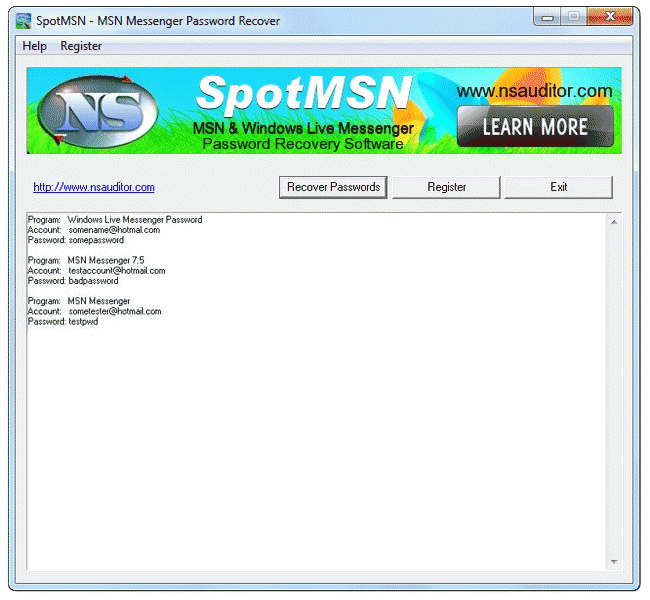 Download http://www.findsoft.net/Screenshots/SpotMSN-Password-Recover-64239.gif