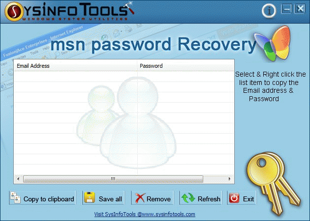 Download http://www.findsoft.net/Screenshots/SysInfoTools-MSN-Password-Recovery-48953.gif
