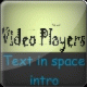 Download http://www.findsoft.net/Screenshots/Text-in-Space-Intro-77858.gif