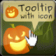 Download http://www.findsoft.net/Screenshots/Tooltip-with-Icon-77247.gif