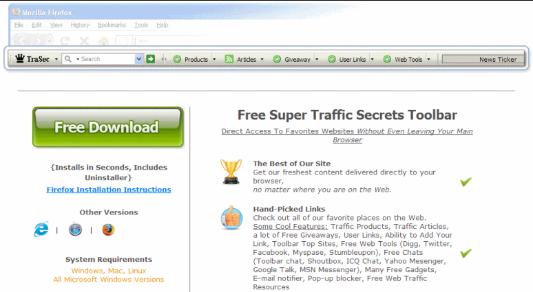 Download http://www.findsoft.net/Screenshots/Traffic-Secrets-Toolbar-66672.gif