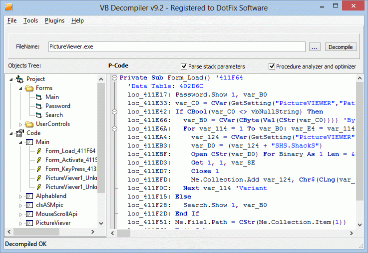 Download http://www.findsoft.net/Screenshots/VB-Decompiler-17990.gif