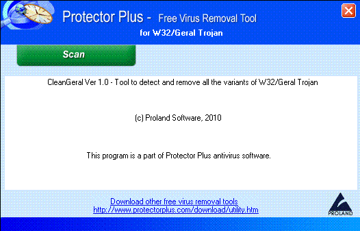 Download http://www.findsoft.net/Screenshots/W32-Geral-Trojan-Removal-Tool-68940.gif