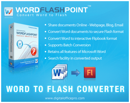 Download http://www.findsoft.net/Screenshots/WordFlashPoint-Word-to-Flash-Converter-77299.gif