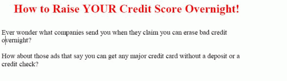 Download http://www.findsoft.net/Screenshots/how-to-raise-your-credit-score-overnight-13165.gif