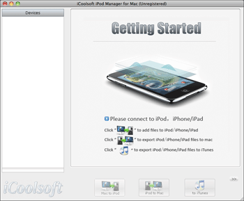 Download http://www.findsoft.net/Screenshots/iCoolsoft-iPod-Manager-for-Mac-40898.gif
